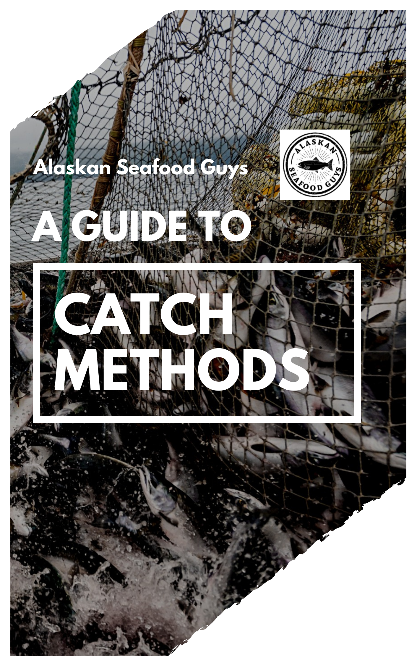 A Guide to Catch Methods – Alaskan Seafood Guys